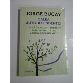 CALEA AUTODEPENDENTEI - JORGE BUCAY
